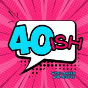Podcast 40ish