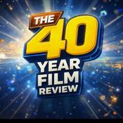 Podcast 40 Year Film Review