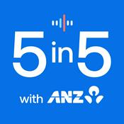 Podcast 5 in 5 with ANZ