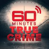 Podcast 60 Minutes - True Crime