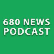 Podcast 680 NEWS Podcast