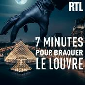 Podcast 7 minutes pour braquer le Louvre