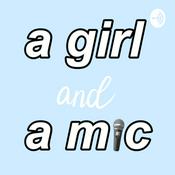 Podcast A girl and a mic