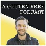 Podcast A Gluten Free Podcast