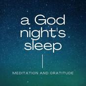 Podcast a God night’s sleep (Christian sleep meditation)