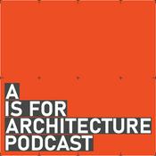 A is for Architecture Podcast