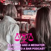 Podcast A Lawyer and a Mediator Walk into a Bar | Australian Family Law & FDR