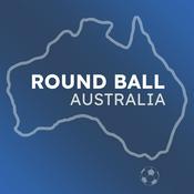 Podcast Round Ball Australia