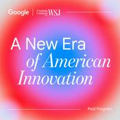 Podcast A New Era of American Innovation