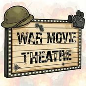 Podcast War Movie Theatre | for Fans of Classic War Films and Cinema History