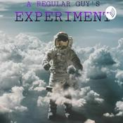 Podcast A Regular Guy’s Experiment
