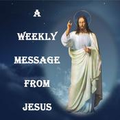 Podcast A Weekly Message From Jesus