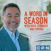 Podcast A Word in Season with Doug Stringer