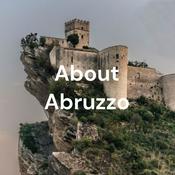 Podcast About Abruzzo - Italian Holidays