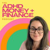 Podcast ADHD Money and Finance