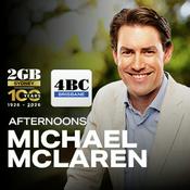 Podcast 2GB Afternoons with Michael McLaren