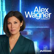 Podcast Alex Wagner Tonight