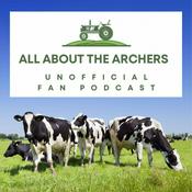 Podcast All About The Archers - A podcast about 'The Archers'.