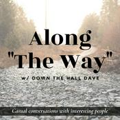 Podcast Along "The Way"