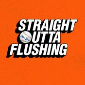 Podcast Straight Outta Flushing - Mets Podcast
