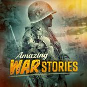 Podcast Amazing War Stories