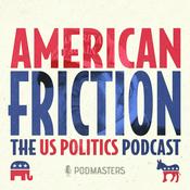 Podcast American Friction – US Presidential Election ’24