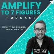 Podcast Amplify To 7 Figures Podcast