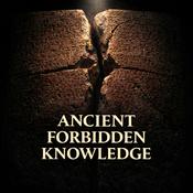 Podcast Ancient Forbidden Knowledge