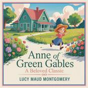 Podcast Anne of Green Gables: A beloved Classic
