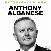 Podcast Anthony Albanese  - Biography Flash