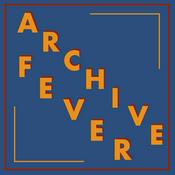 Podcast Archive Fever