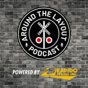 Podcast Around The Layout - A Model Railroad Podcast