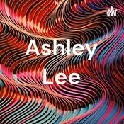 Podcast Ashley Lee