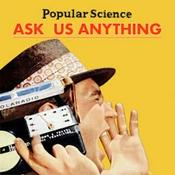 Podcast Ask us Anything by Popular Science