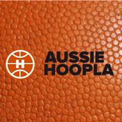 Podcast Aussie Hoopla NBL & NBA Podcast