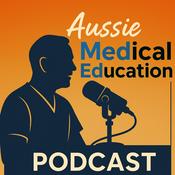 Podcast Aussie Med Ed- Australian Medical Education