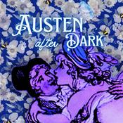 Podcast Austen After Dark