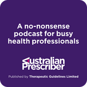 Podcast Australian Prescriber Podcast