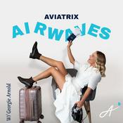Podcast Aviatrix Airwaves