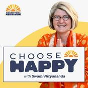 Podcast Choose Happy with Swami Nityananda