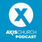 Podcast Axis Church - North Lakes