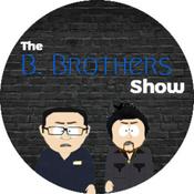Podcast B Brothers Show