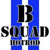 Podcast B Squad Hotrod