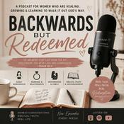Podcast Backwards but Redeemed