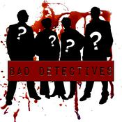 Podcast Bad Detectives Podcast