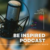 Podcast Be Inspired by His Word ©
