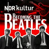 Podcast Becoming The Beatles - Die Hamburger Jahre