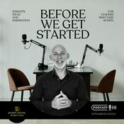 Podcast Before We Get Started - Simon Gould- Founder Sydney Digital Marketing