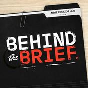 Podcast Behind the Brief