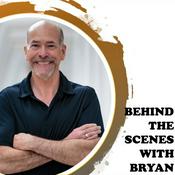 Podcast Behind the Scenes with Bryan